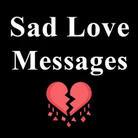 Sad Love Messages - Sad Quotes