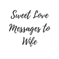 Love Messages for Wife